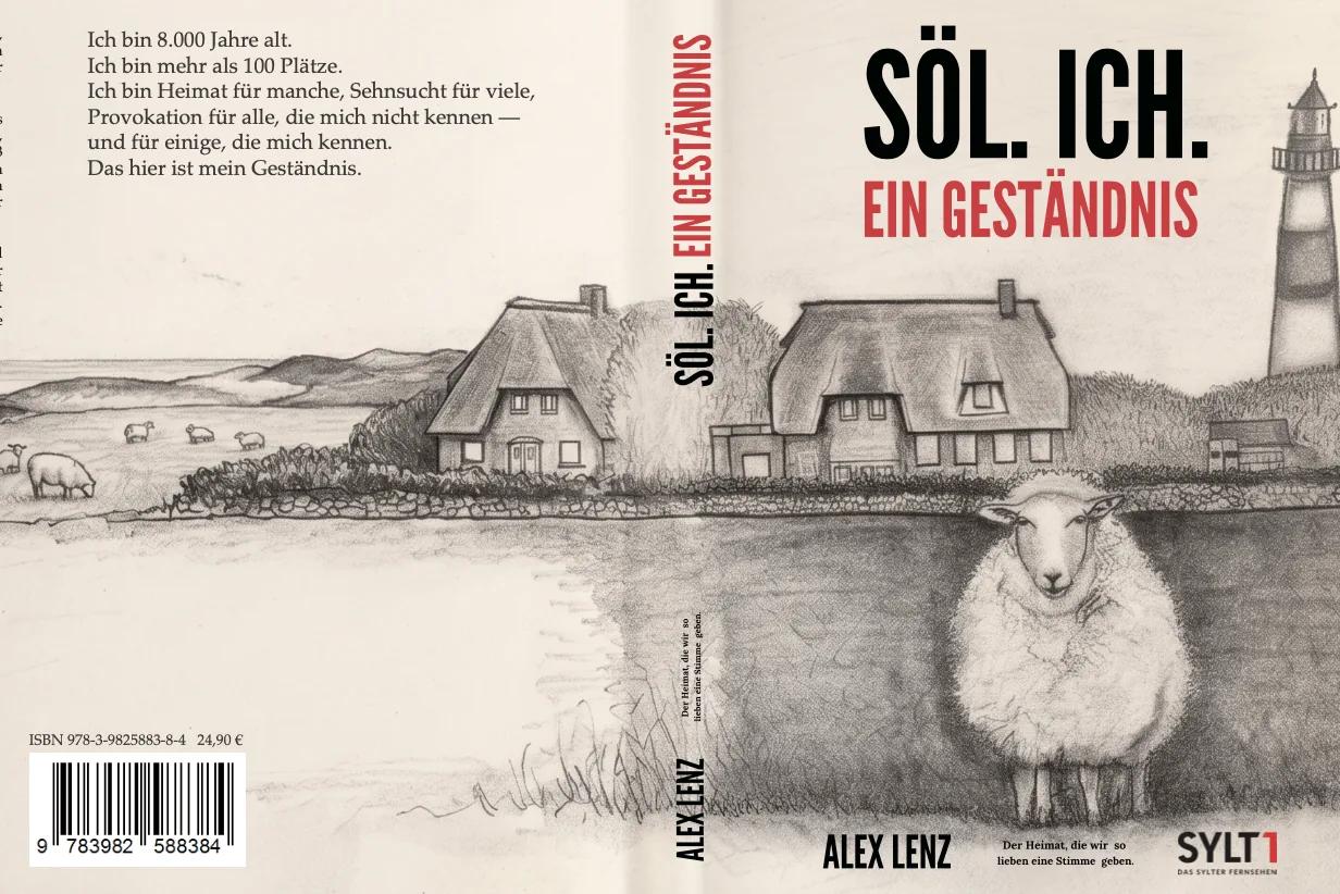 Söl. Ich. Ein Geständnis – das neue Buch über Sylt von Alexander Lenz (Cover: Lotte Dänner)